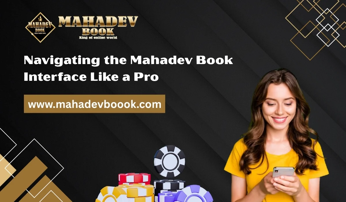 You are currently viewing Navigating the Mahadev Book Interface Like a Pro