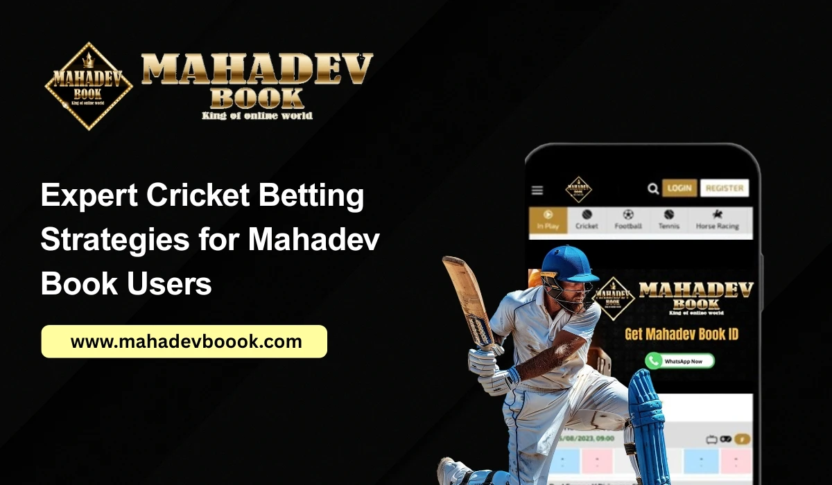 You are currently viewing Expert Cricket Betting Strategies for Mahadev Book Users