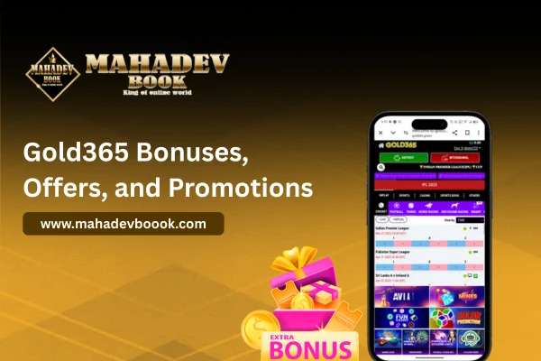 Gold365 Bonuses, Offers, and Promotions