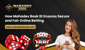 Read more about the article How Mahadev Book ID Ensures Secure and Fair Online Betting