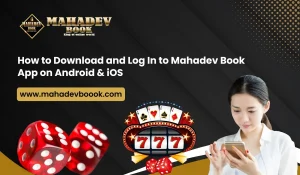 Read more about the article How to Download and Log In to Mahadev Book App on Android & iOS