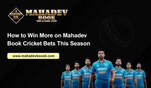 Read more about the article How to Win More on Mahadev Book Cricket Bets This Season