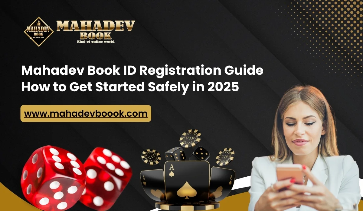 You are currently viewing Mahadev Book ID Registration Guide: How to Get Started Safely in 2025