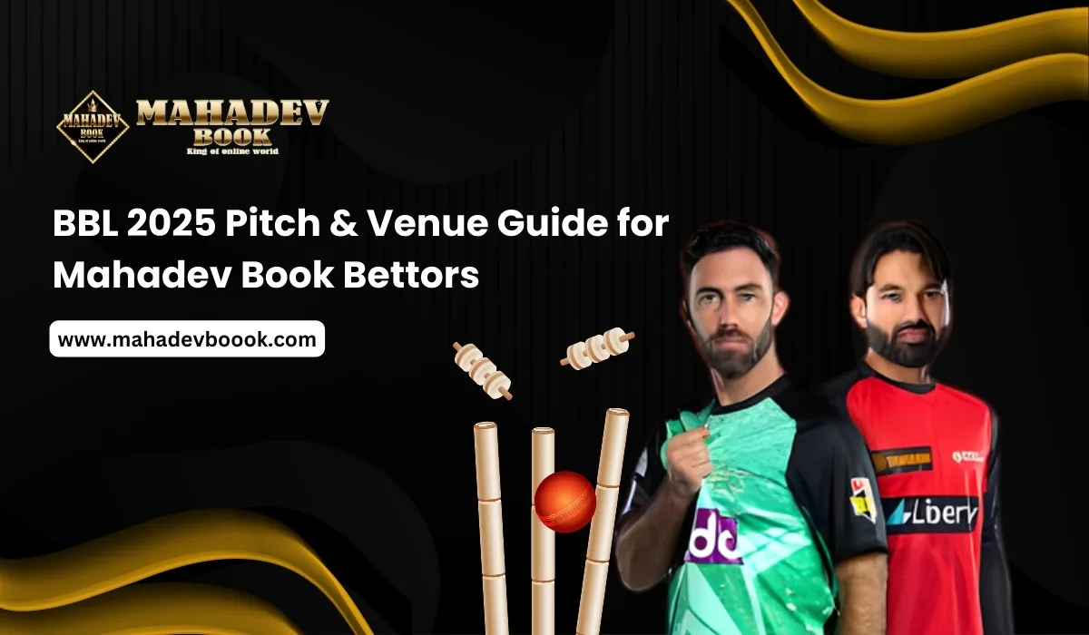 Read more about the article BBL 2025 Pitch & Venue Guide for Mahadev Book Bettors