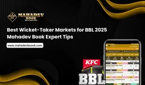 Read more about the article Best Wicket-Taker Markets for BBL 2025: Mahadev Book Expert Tips